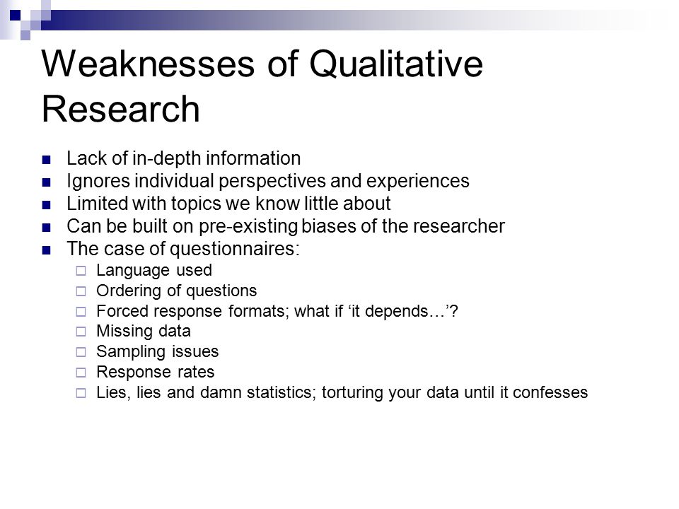 The strengths and weaknesses of research designs involving quantitative measures
